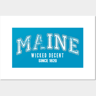 Maine Collegiate-Wicked Decent since 1820 Posters and Art